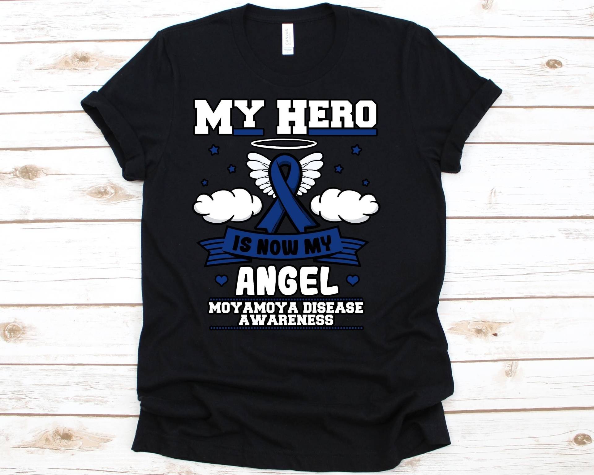 My Hero Is Now Angel Shirt, Bewusstsein Geschenk Für Moyamoya Krankheit Krieger Kämpfer Überlebender, Blutgefäß Unordnung T-Shirt Männer Und Frauen von AbbysDesignFactory