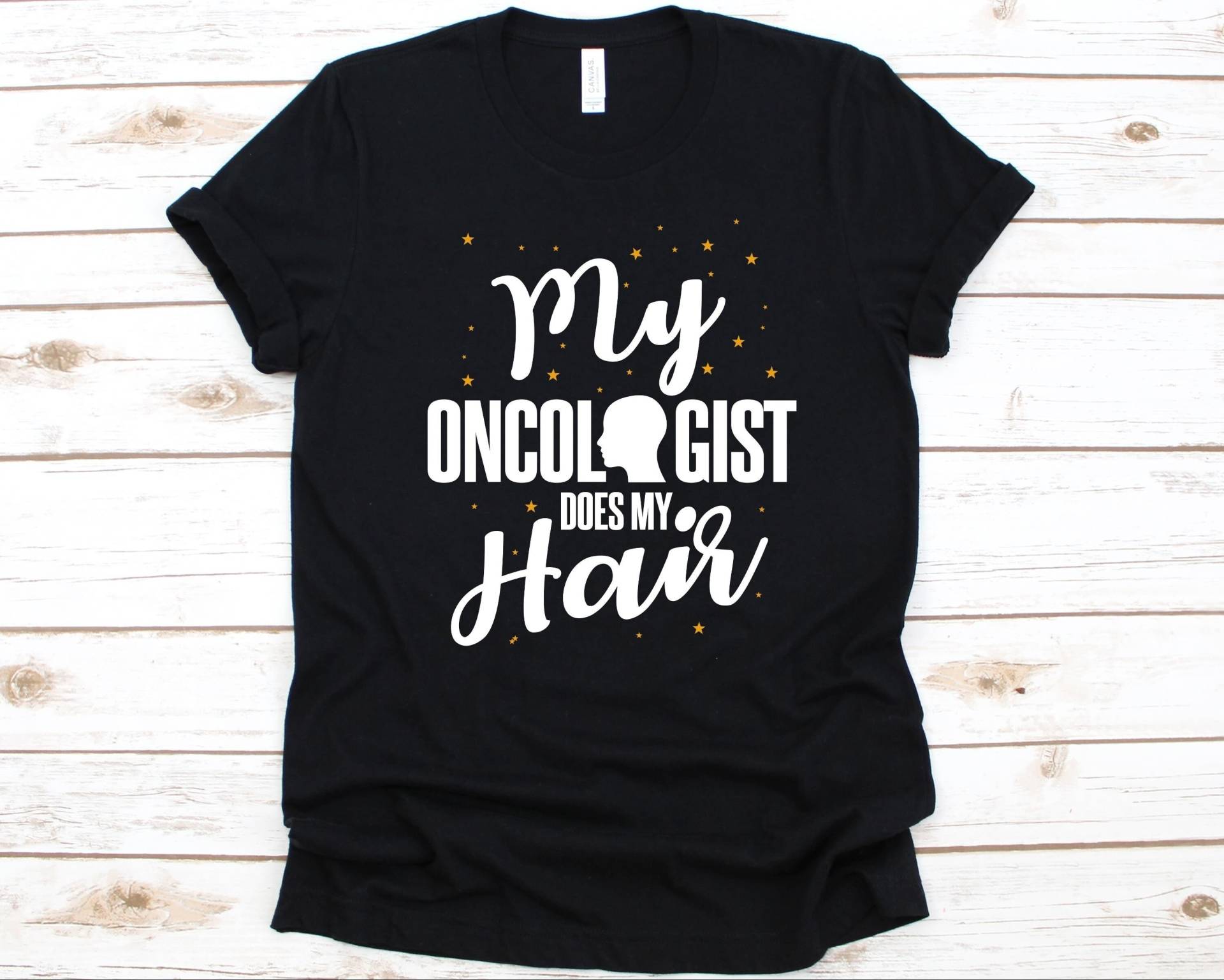 My Oncologist Does Hair T-Shirt, Chemo, Krebsüberlebendes Krebs Krebs, Bewusstsein Monat, Chemo-Patient, Onkologen von AbbysDesignFactory