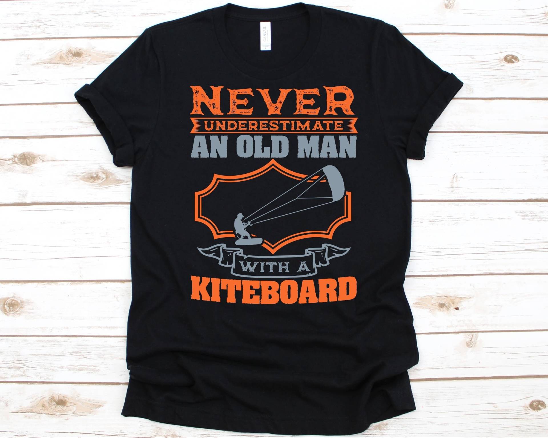 Never Underestimate An Old Man With A Kiteboard Shirt, Kiteboarding Liebhaber, Cooles Design, Geschenk Für Kiteboarder, Power Kite Grafik von AbbysDesignFactory