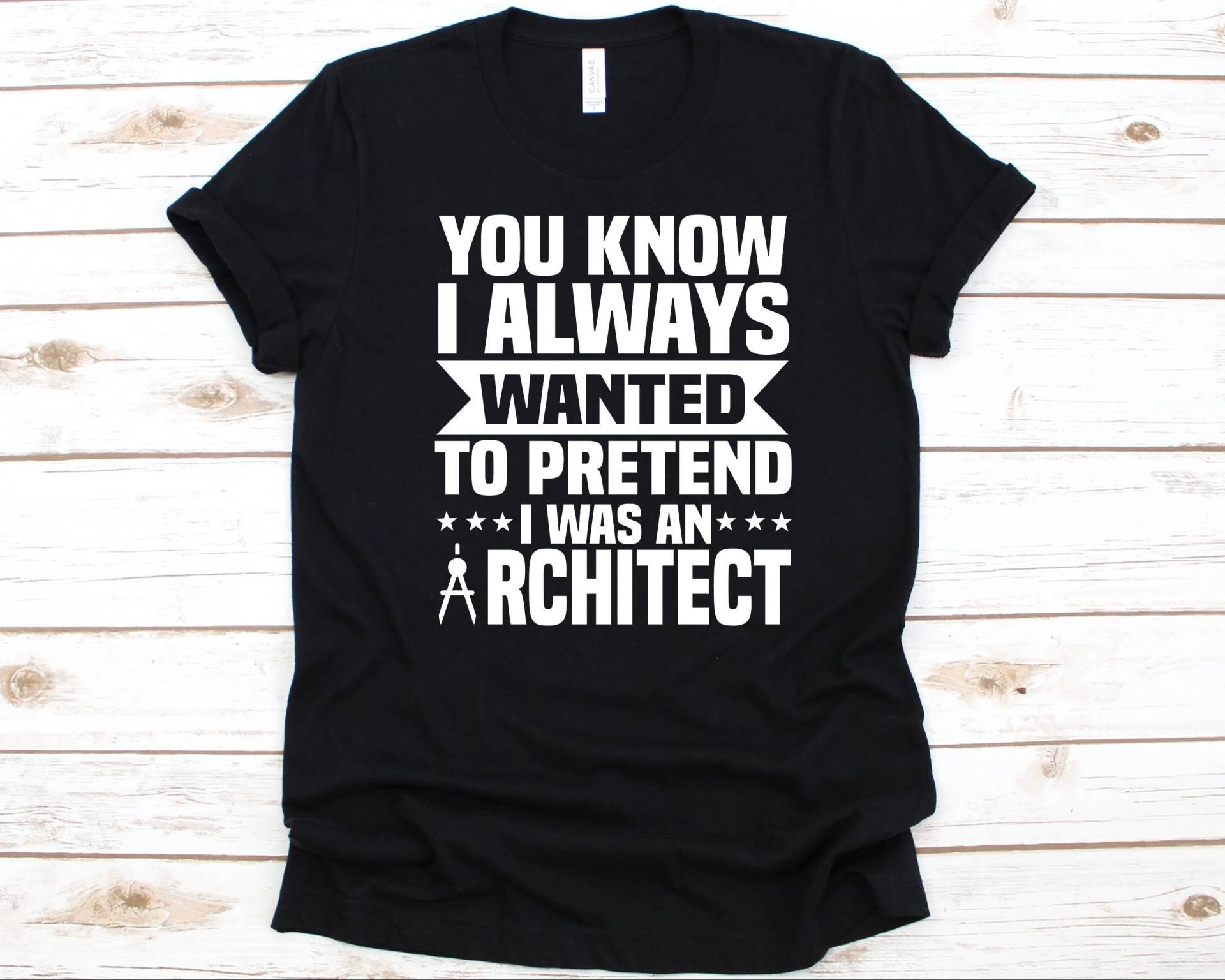 Sie Wissen, Dass Ich Immer So Tun Wollte, Als Shirt, Architektur-Shirt Für Männer Und Frauen, Geschenk Architekten, Architektur-Designer Sie Wissen, Dass Ich Immer So Tun Wollte, Als Shirt, Architektur-Shirt Für Männer Und Frauen, Geschenk Architekten, Architektur-Designer von AbbysDesignFactory