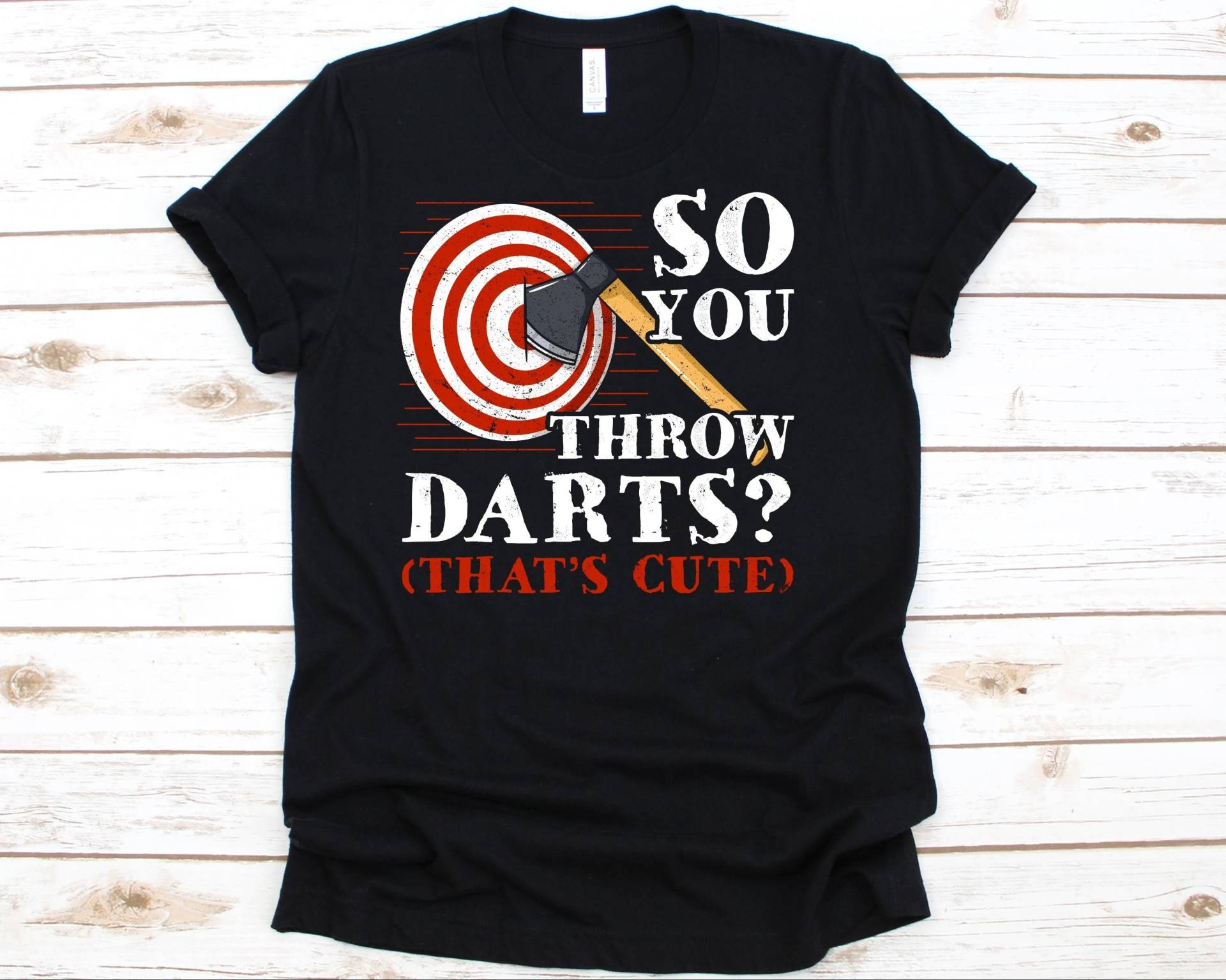 So Werfen Sie Darts That Es Cute Shirt, Lustiges Dart Geschenk Für Dartist Männer Und Frauen, Dart-Werfen Tshirt, Liebhaber Axt, Ziel von AbbysDesignFactory