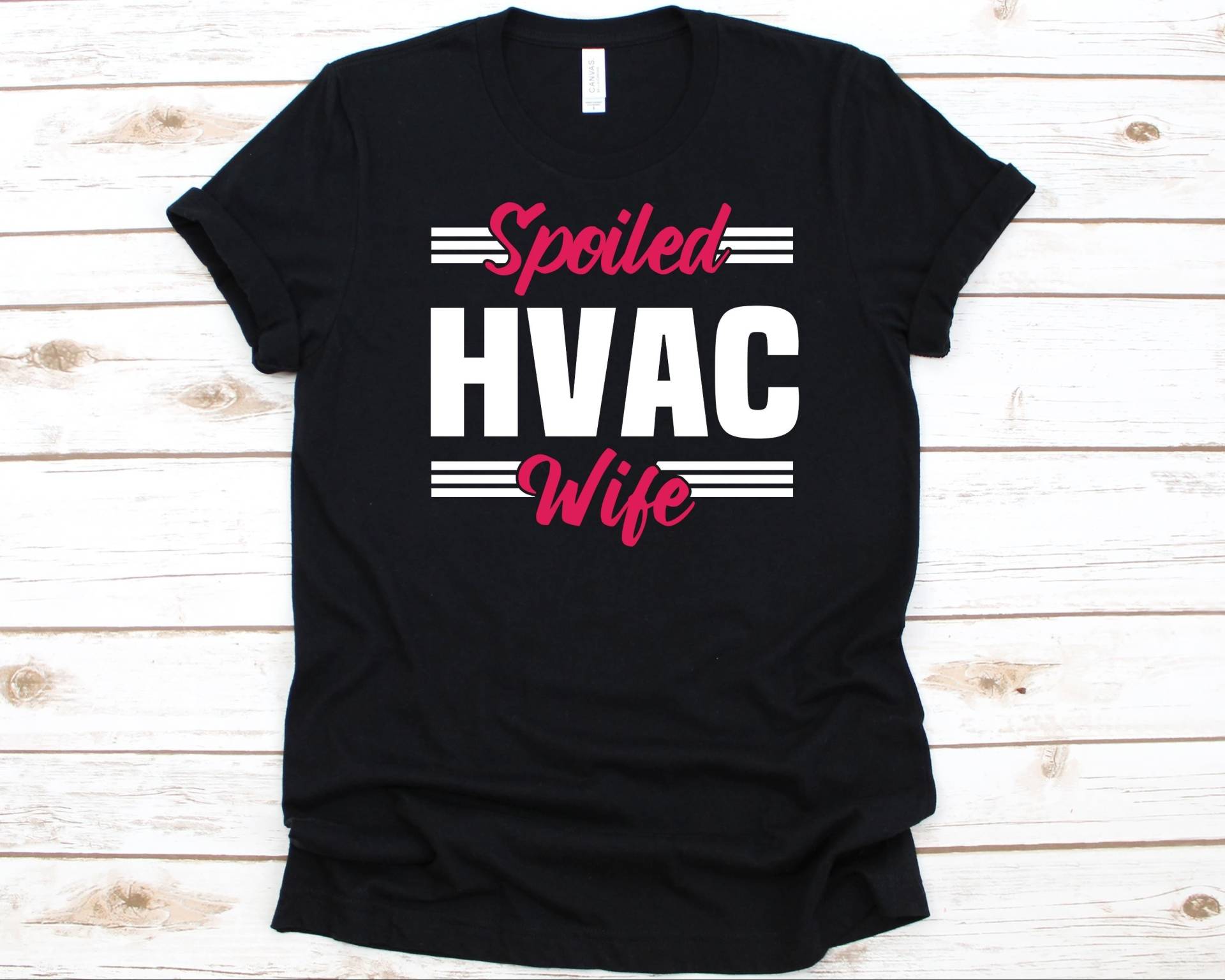 Verwöhntes Hvac Ehefrau Shirt, Geschenk Für Verwöhnte Frau, Klimatisierung, Heizung, Belüftung, Frau Eines Ac Tech, Aircon Tech Ehefrau von AbbysDesignFactory