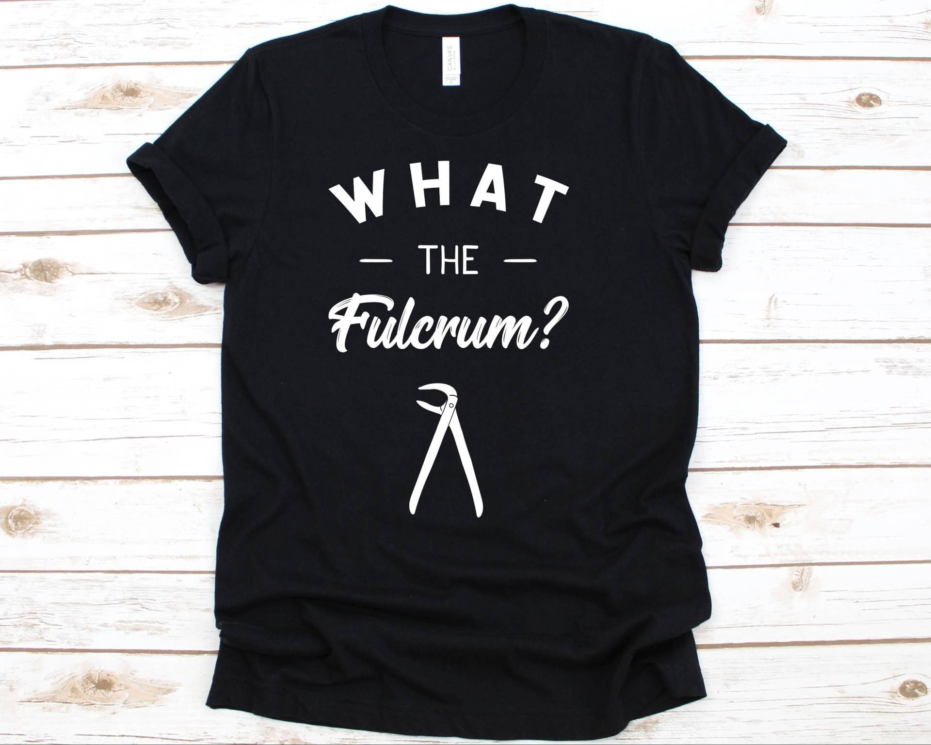 What The Fulcrum Shirt, Lustiges Zahnarzt Geschenk Für Männer Und Frauen, Zahnshirt, Zahnabschiedsshirt, Mundheilkunde, Zahnchirurg von AbbysDesignFactory