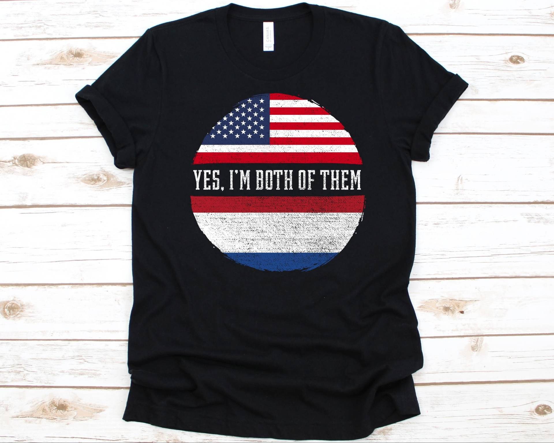 Yes I'm Both Of Them Shirt, American Flag Design, Flagge Der Niederlande, Königreich Der Usa Flagge, 4. Juli, Dutch Americans Shirt von AbbysDesignFactory