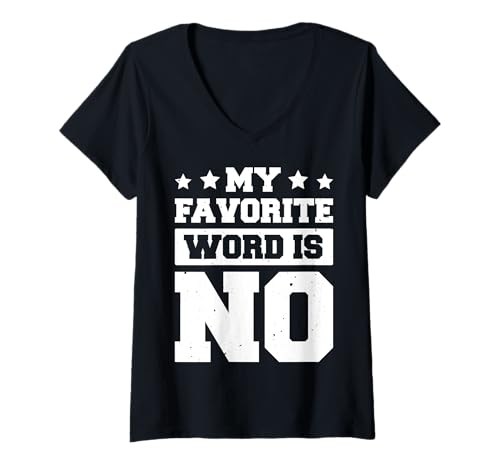 Damen My Favorite Word Is No Introvertiert T-Shirt mit V-Ausschnitt von Ablehnung Kommunikation Selbstwertgefühl