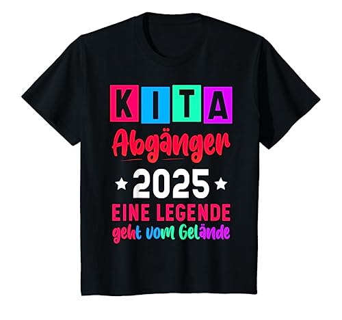 Kinder Kita Abgänger 2025 Schulkind Einschulung Schule Letzter Tag T-Shirt von Abschied Kita Kitaabgänger Kindergarten Kiga