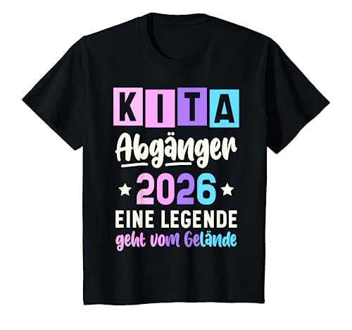 Kinder Kita Abgänger 2026 Schulkind Einschulung Schule Letzter Tag T-Shirt von Abschied Kita Kitaabgänger Kindergarten Kiga