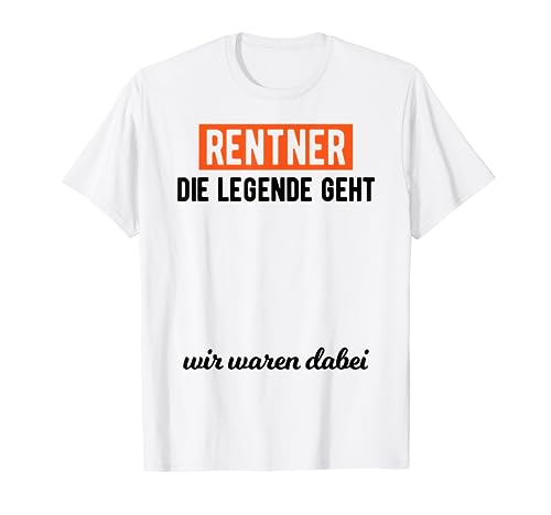 Rentner Verabschiedung - Gästebuch Herren Rente T-Shirt von Abschied Sprüche Pension Renteneintritt Geschenk