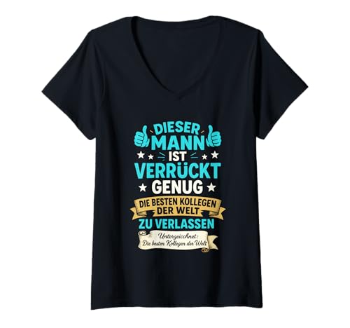 Damen Diesser Mann Ist Verrückt Genug Die Besten.. T-Shirt mit V-Ausschnitt von Abschiedsgeschenk Renteneintritt Abschied