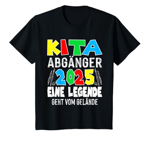 Kinder Kita Abschluss 2025 Geschenk Legende verlässt Gelände T-Shirt von Abschiedsgeschenke für Kita Legenden