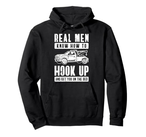 Real Men Know How To Hook Up Tow Truck Driver Pullover Hoodie von Abschleppdienst Abschleppfahrer Design