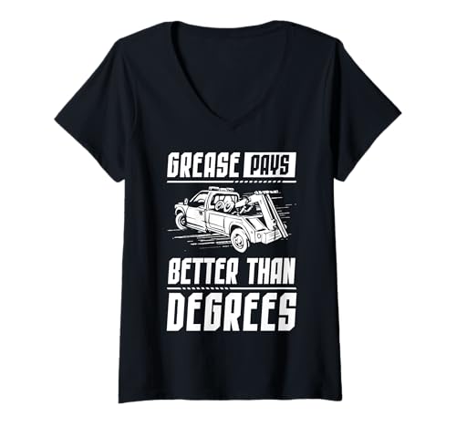 Damen Grease Pays Better Than Degrees Tow Truck Driver T-Shirt mit V-Ausschnitt Damen Grease Pays Better Than Degrees Tow Truck Driver T-Shirt mit V-Ausschnitt von Abschleppdienst Designs Abschleppfahrer Idee
