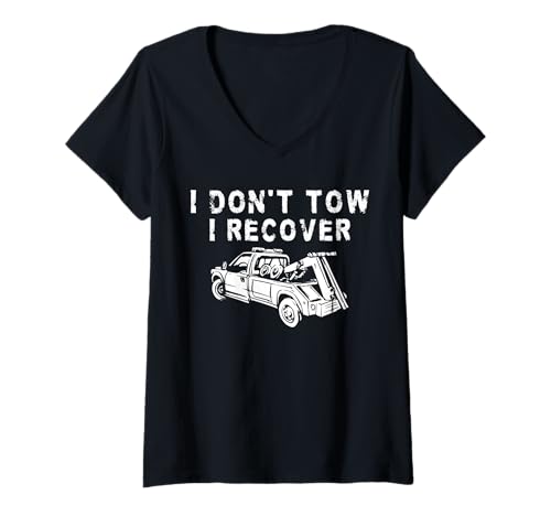Damen I Dont Tow I Recover Tow Truck Driver T-Shirt mit V-Ausschnitt Damen I Dont Tow I Recover Tow Truck Driver T-Shirt mit V-Ausschnitt von Abschleppdienst Designs Abschleppfahrer Idee