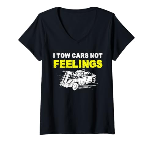 Damen I Tow Cars Not Feelings Tow Truck Driver T-Shirt mit V-Ausschnitt Damen I Tow Cars Not Feelings Tow Truck Driver T-Shirt mit V-Ausschnitt von Abschleppdienst Designs Abschleppfahrer Idee