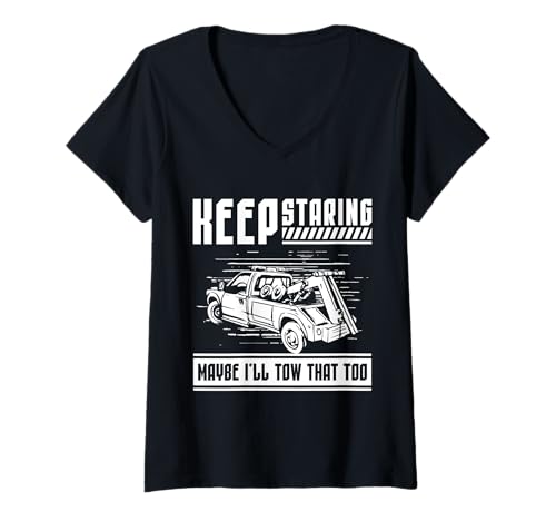 Damen Keep Staring Maybe Ill Tow That Too Tow Truck Driver T-Shirt mit V-Ausschnitt Damen Keep Staring Maybe Ill Tow That Too Tow Truck Driver T-Shirt mit V-Ausschnitt von Abschleppdienst Designs Abschleppfahrer Idee