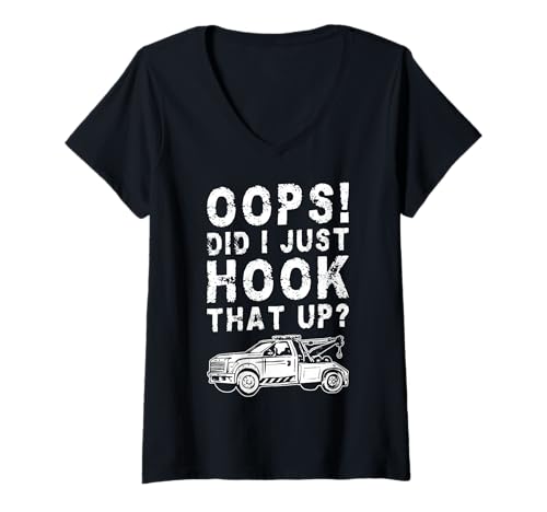 Damen Oops! Did I Just Hook That Up? Tow Truck Driver T-Shirt mit V-Ausschnitt Damen Oops! Did I Just Hook That Up? Tow Truck Driver T-Shirt mit V-Ausschnitt von Abschleppdienst Designs Abschleppfahrer Idee