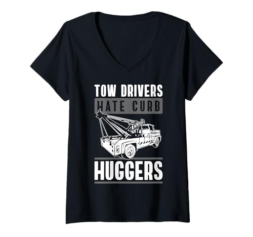 Damen Tow Drivers Hate Curb Huggers Tow Truck Driver T-Shirt mit V-Ausschnitt Damen Tow Drivers Hate Curb Huggers Tow Truck Driver T-Shirt mit V-Ausschnitt von Abschleppdienst Designs Abschleppfahrer Idee