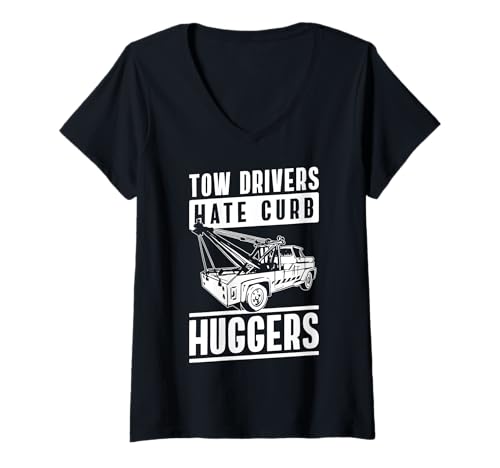 Damen Tow Drivers Hate Curb Huggers Tow Truck Driver T-Shirt mit V-Ausschnitt Damen Tow Drivers Hate Curb Huggers Tow Truck Driver T-Shirt mit V-Ausschnitt von Abschleppdienst Designs Abschleppfahrer Idee