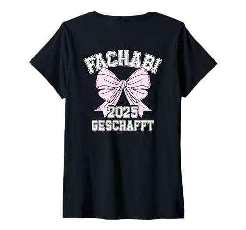 Damen Fachabitur Geschafft 2025 T-Shirt mit V-Ausschnitt Damen Fachabitur Geschafft 2025 T-Shirt mit V-Ausschnitt von Abschlussklasse 2025 Fachabi Fachabitur 2025