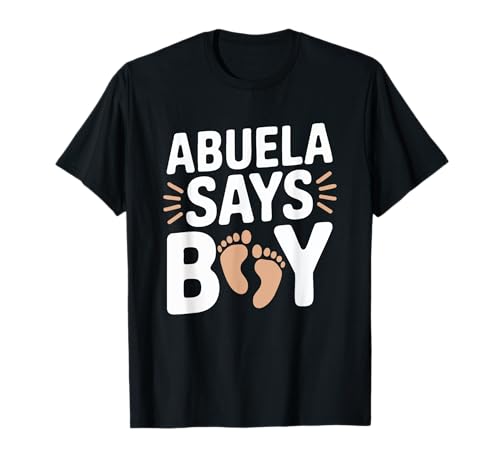 Abuela Says Boy Ankündigungsdesign T-Shirt von Abuela Baby Announcement Gender Reveal
