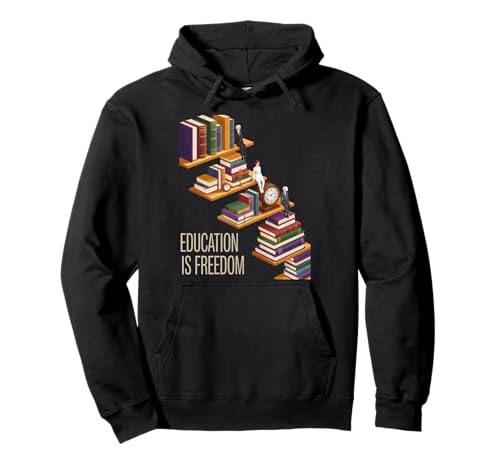 Funny Education is Freedom Spruch Buch Regal Power Frauen Männer Pullover Hoodie von Academic Wisdom Literacy Learning Knowledge