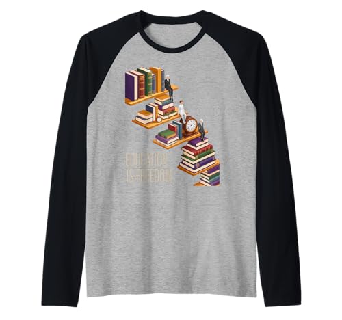 Funny Education is Freedom Spruch Buch Regal Power Frauen Männer Raglan von Academic Wisdom Literacy Learning Knowledge