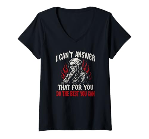 Damen Das kann ich nicht für dich beantworten. Tu das Beste, was du kannst, am Tag T-Shirt mit V-Ausschnitt Damen Das kann ich nicht für dich beantworten. Tu das Beste, was du kannst, am Tag T-Shirt mit V-Ausschnitt von Ace The Test Co.