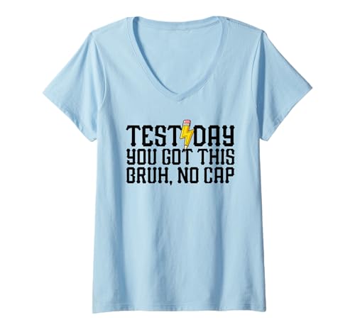 Damen Testtag Du hast diesen Bruh No Cap Teacher Testtag T-Shirt mit V-Ausschnitt Damen Testtag Du hast diesen Bruh No Cap Teacher Testtag T-Shirt mit V-Ausschnitt von Ace The Test Co.