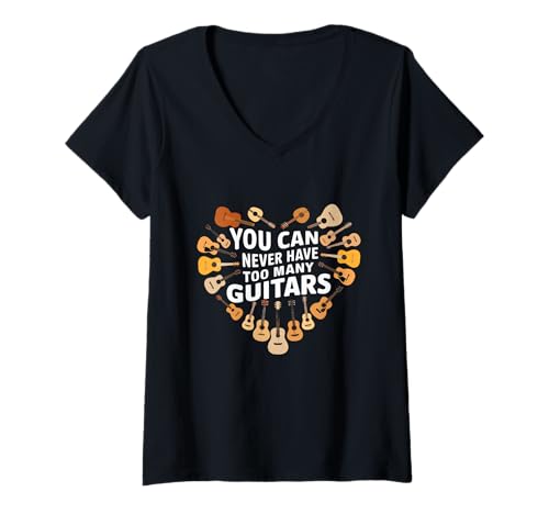 Damen You Can Never Have Too Many Guitars Funny Musician T-Shirt mit V-Ausschnitt von Acoustic & Electric Guitar Music Lovers Apparel
