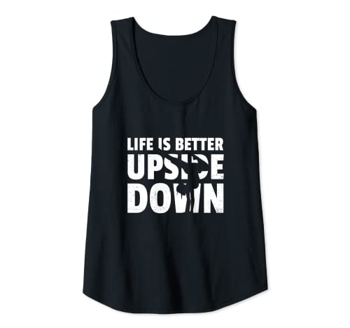 Damen Life Is Better Upside Down Acrobatics Acrobat Gymnastik Tank Top von Acrobat Gift Idea Acrobatic Sports Gymnastics