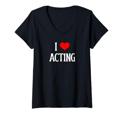 Damen I Love Acting I Heart Acting Schauspieler Spiel und Theaterliebhaber T-Shirt mit V-Ausschnitt von Acting Lover I Love Acting Theater Actor Lover