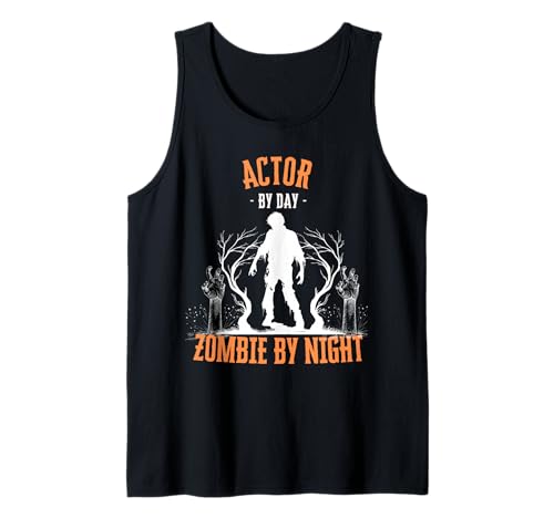 Herren Schauspieler bei Tag Zombie bei Nacht Lustig Halloween Gruselig Tank Top von Actor Halloween Career Costumes