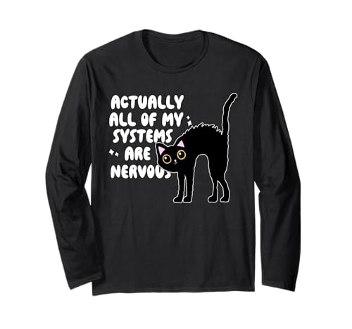 Eigentlich sind alle Meine Systeme nervös, Meme für Frauen Langarmshirt Eigentlich sind alle Meine Systeme nervös, Meme für Frauen Langarmshirt von Actually All Of My Systems Are Nervous