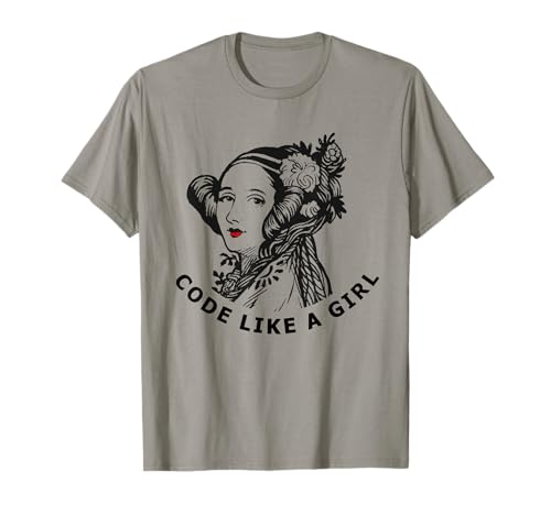 Ada Lovelace T-Shirt Code Like A Girl T-Shirt von Ada Lovelace Shirts