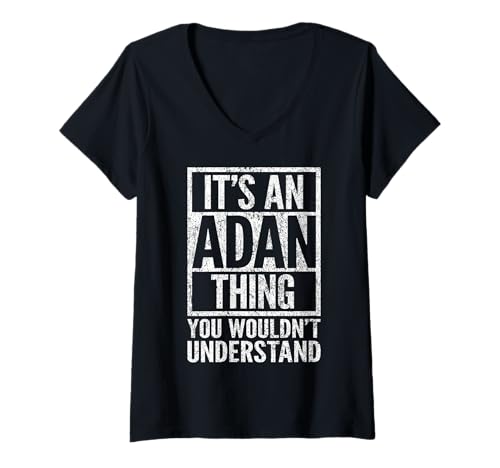 Damen It's an Adan Thing You Wouldn't Understand - Adans Name T-Shirt mit V-Ausschnitt von Adans Named Designs