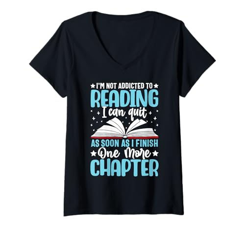 Damen Ich bin nicht lesesüchtig Ich kann aufhören, sobald ich fertig bin O T-Shirt mit V-Ausschnitt Damen Ich bin nicht lesesüchtig Ich kann aufhören, sobald ich fertig bin O T-Shirt mit V-Ausschnitt von Addicted Reading Can Quit Finish One Chapter Read
