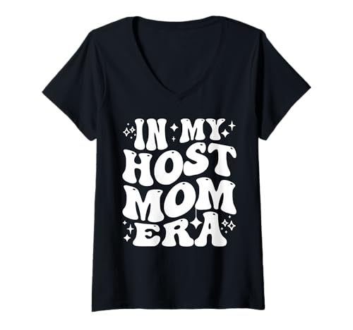 Damen In My Host Mom Era Exchange Student Host Mother Life T-Shirt mit V-Ausschnitt Damen In My Host Mom Era Exchange Student Host Mother Life T-Shirt mit V-Ausschnitt von Addictive Designs Family Merch