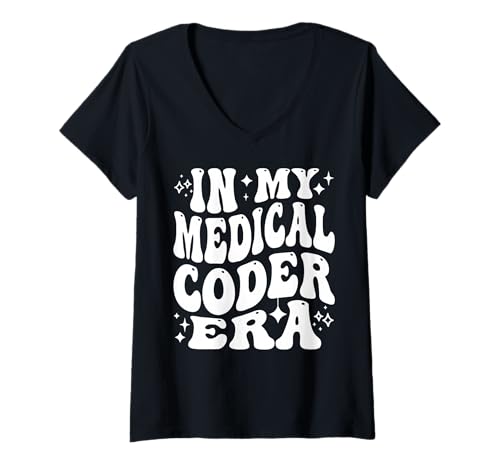 Damen In My Medical Coder Era Healthcare Coding Life T-Shirt mit V-Ausschnitt Damen In My Medical Coder Era Healthcare Coding Life T-Shirt mit V-Ausschnitt von Addictive Designs Medical Merch