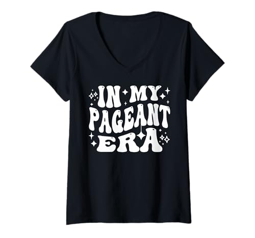 Damen In My Pageant Era Beauty Queen Bühne Wettbewerb Leben T-Shirt mit V-Ausschnitt Damen In My Pageant Era Beauty Queen Bühne Wettbewerb Leben T-Shirt mit V-Ausschnitt von Addictive Designs Merch
