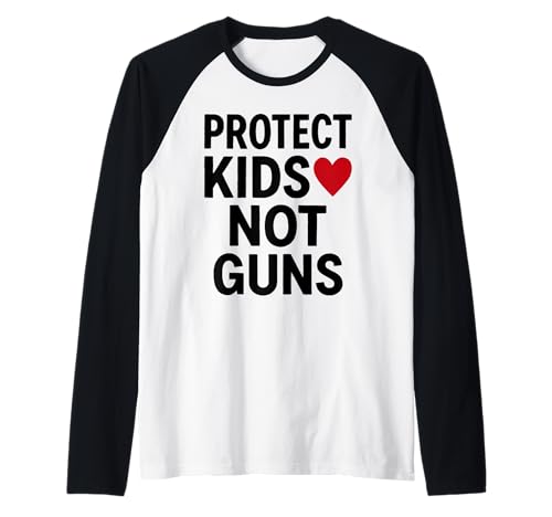 Protect Kids Not Guns Anti Gun Violence Raglan Protect Kids Not Guns Anti Gun Violence Raglan von Addictive Designs Merch