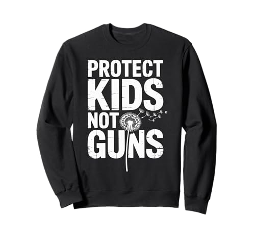 Protect Kids Not Guns Anti Gun Violence Sweatshirt Protect Kids Not Guns Anti Gun Violence Sweatshirt von Addictive Designs Merch