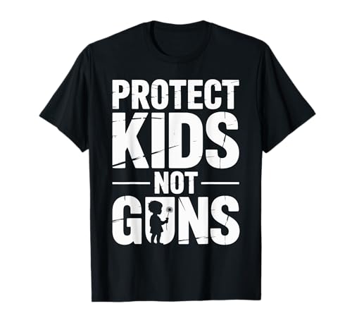Protect Kids Not Guns Anti Gun Violence T-Shirt Protect Kids Not Guns Anti Gun Violence T-Shirt von Addictive Designs Merch