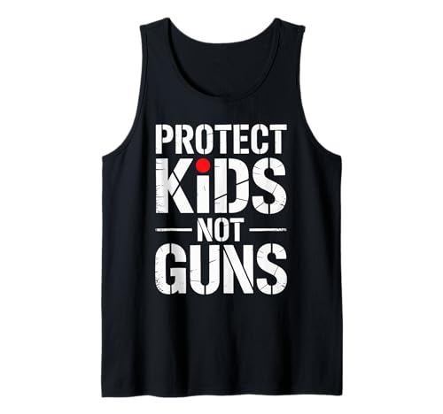Protect Kids Not Guns Anti Gun Violence Tank Top Protect Kids Not Guns Anti Gun Violence Tank Top von Addictive Designs Merch