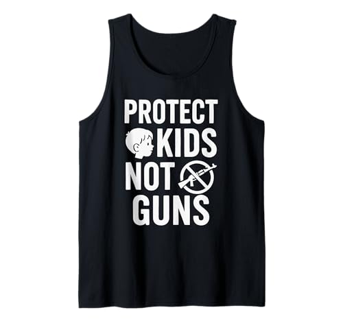 Protect Kids Not Guns Anti Gun Violence Tank Top Protect Kids Not Guns Anti Gun Violence Tank Top von Addictive Designs Merch