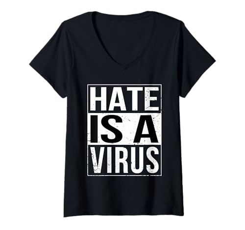 Damen Hate Is a Virus Racial Gleichheitssachweis T-Shirt mit V-Ausschnitt Damen Hate Is a Virus Racial Gleichheitssachweis T-Shirt mit V-Ausschnitt von Addictive Designs Pride Merch