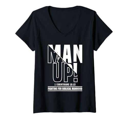 Damen Man Up - 1 Korinther 16:13 - Fighting for Bibliical Manhood T-Shirt mit V-Ausschnitt Damen Man Up - 1 Korinther 16:13 - Fighting for Bibliical Manhood T-Shirt mit V-Ausschnitt von Addictive Designs Religious Merch
