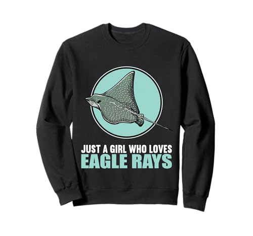 Just a Girl who Loves Eagle Rays. Adlerrochen Sweatshirt von Adlerrochen Tier Shop