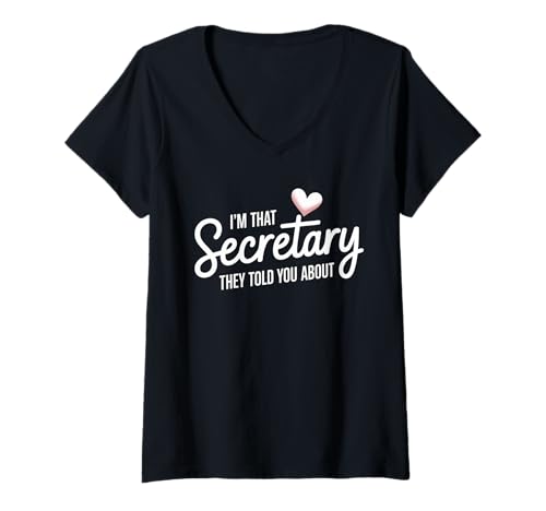 Damen Ich bin die Sekretärin, von der sie dir von Funny Humor Friend erzählt haben T-Shirt mit V-Ausschnitt Damen Ich bin die Sekretärin, von der sie dir von Funny Humor Friend erzählt haben T-Shirt mit V-Ausschnitt von Admin Office Assistant Professional Boss Work