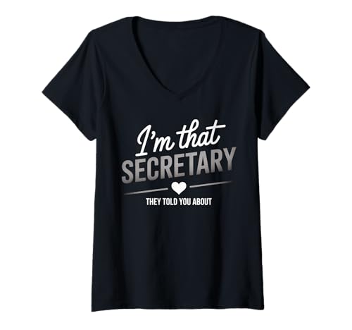 Damen Ich bin die Sekretärin, von der sie dir von Funny Humor Friend erzählt haben T-Shirt mit V-Ausschnitt Damen Ich bin die Sekretärin, von der sie dir von Funny Humor Friend erzählt haben T-Shirt mit V-Ausschnitt von Admin Office Assistant Professional Boss Work