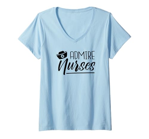 Damen Krankenschwester Funny - Bewundere Krankenschwestern T-Shirt mit V-Ausschnitt von Admire Nurses
